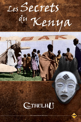 L'Appel de Cthulhu - Les Secrets du Kenya