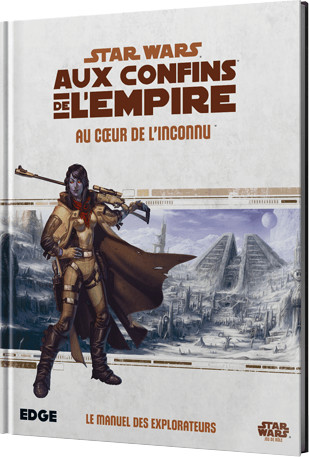 Star Wars - Aux confins de l'Empire - Au coeur de l'inconnu
