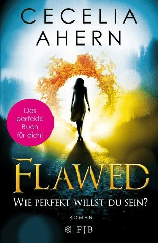 #Flawed – Wie perfekt willst du sein? (Cecelia Ahern)#