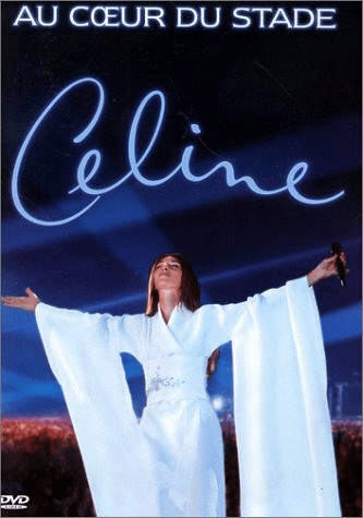 Céline Dion : Au coeur du stade [DVD]