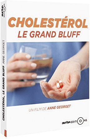 Cholestérol, le grand bluff [DVD]