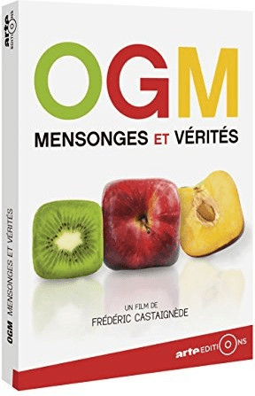 OGM, mensonges et vérités [DVD]