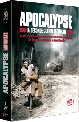 Apocalypse : la Seconde Guerre mondiale [DVD]