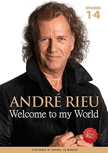 André Rieu : Welcome to My World [DVD]