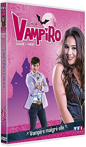 Chica Vampiro - Saison 1 - Partie 1 - Vampire malgré elle [DVD]