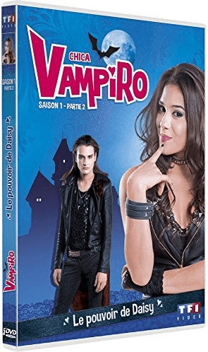 Chica Vampiro - Saison 1 - Partie 2 - Le pouvoir de Daisy [DVD]