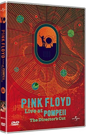 Pink Floyd : live at Pompei (the director's cut) [DVD]