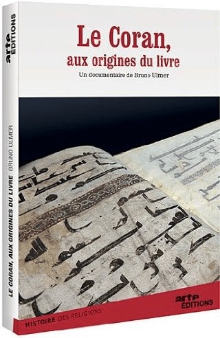 Le Coran, aux origines du livre [DVD]