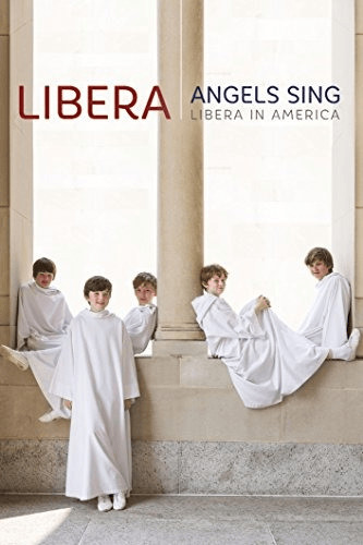 Angels Sing: Libera in America [Import anglais] [DVD]