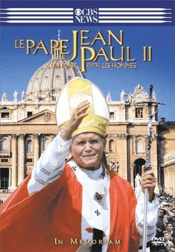 Le Pape Jean-Paul II : Un pont entre les hommes [DVD]