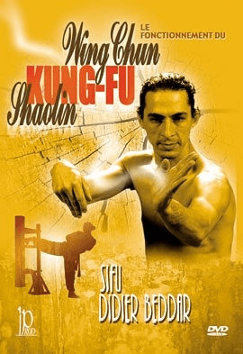 LE FONCTIONNEMENT DU WING CHUN KUNG [DVD]