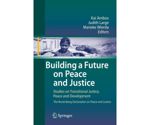 Building a Future on Peace and Justice [Gebundene Ausgabe] Sachbuch