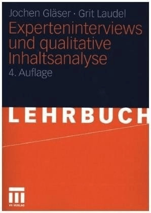 *Experteninterviews und qualitative Inhaltsanalyse (Gläser, Jochen Laudel, Grit)*