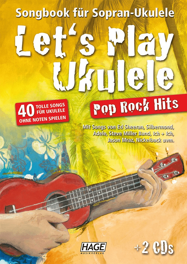Hage Musikverlag Let's Play Ukulele Pop Rock Hits + 2 CDs