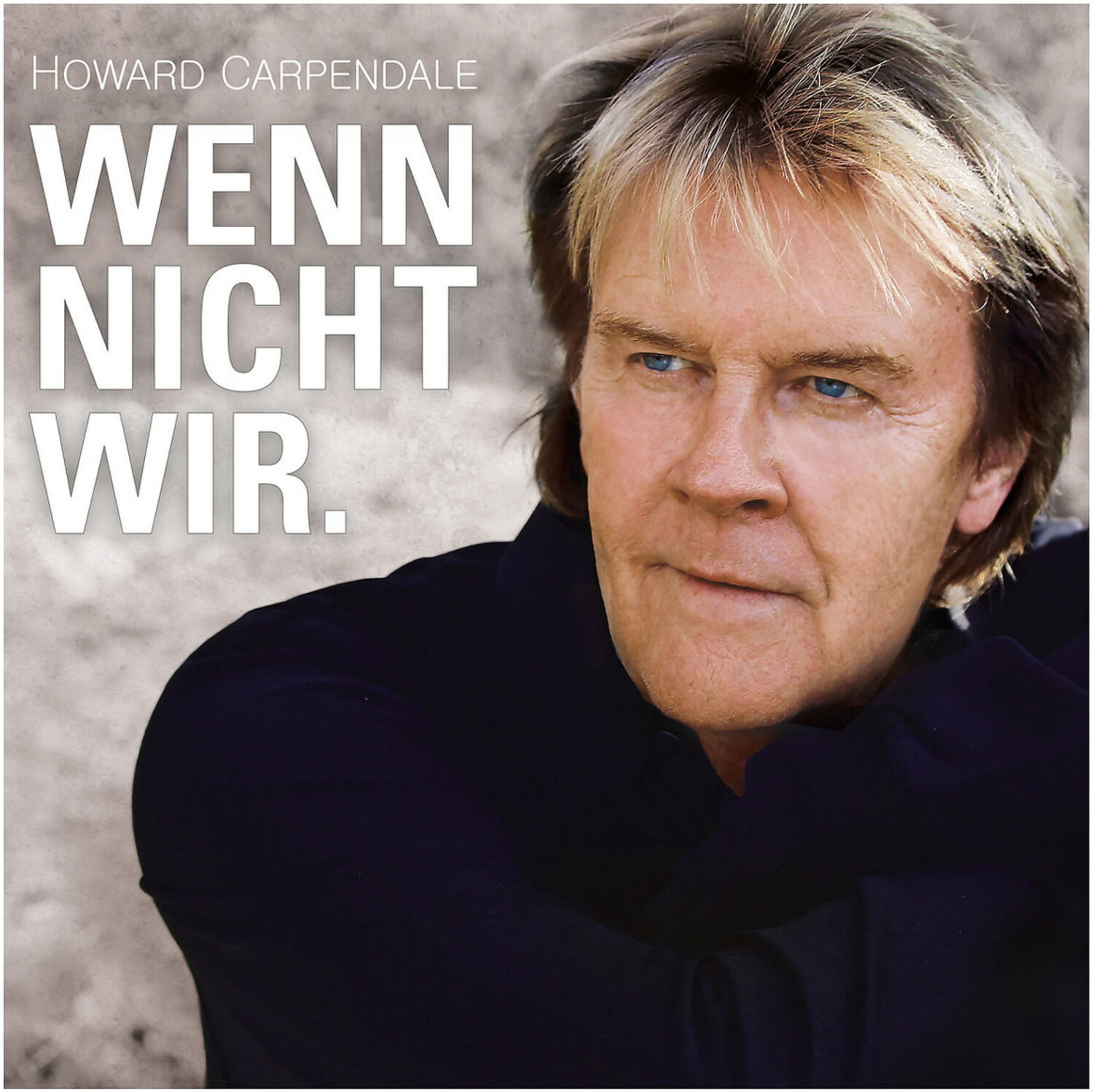 Howard Carpendale - Wenn nicht wir (Limited Fan-Edition) (CD)