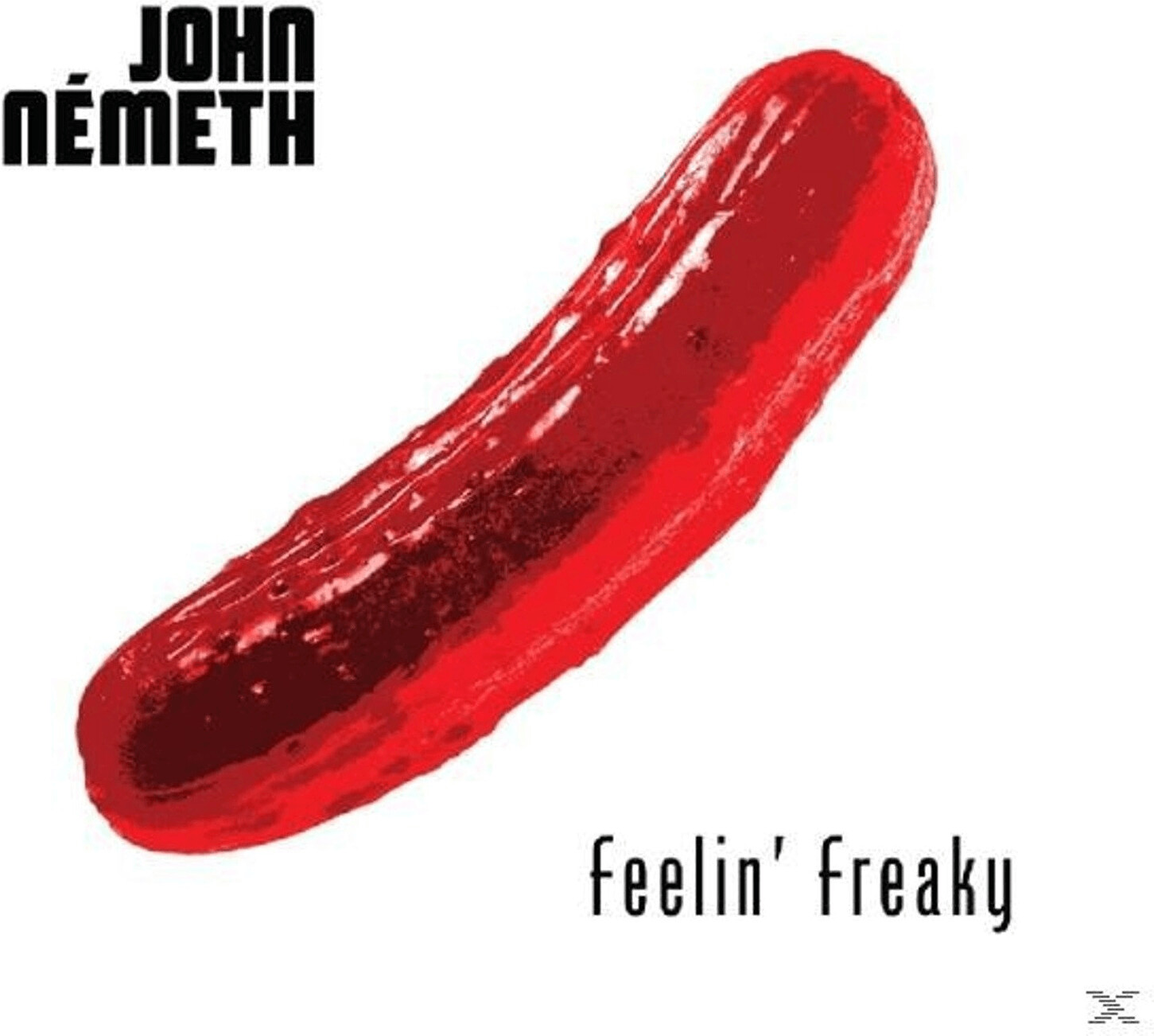 John Nemeth - Feelin' Freaky - (Vinyl)
