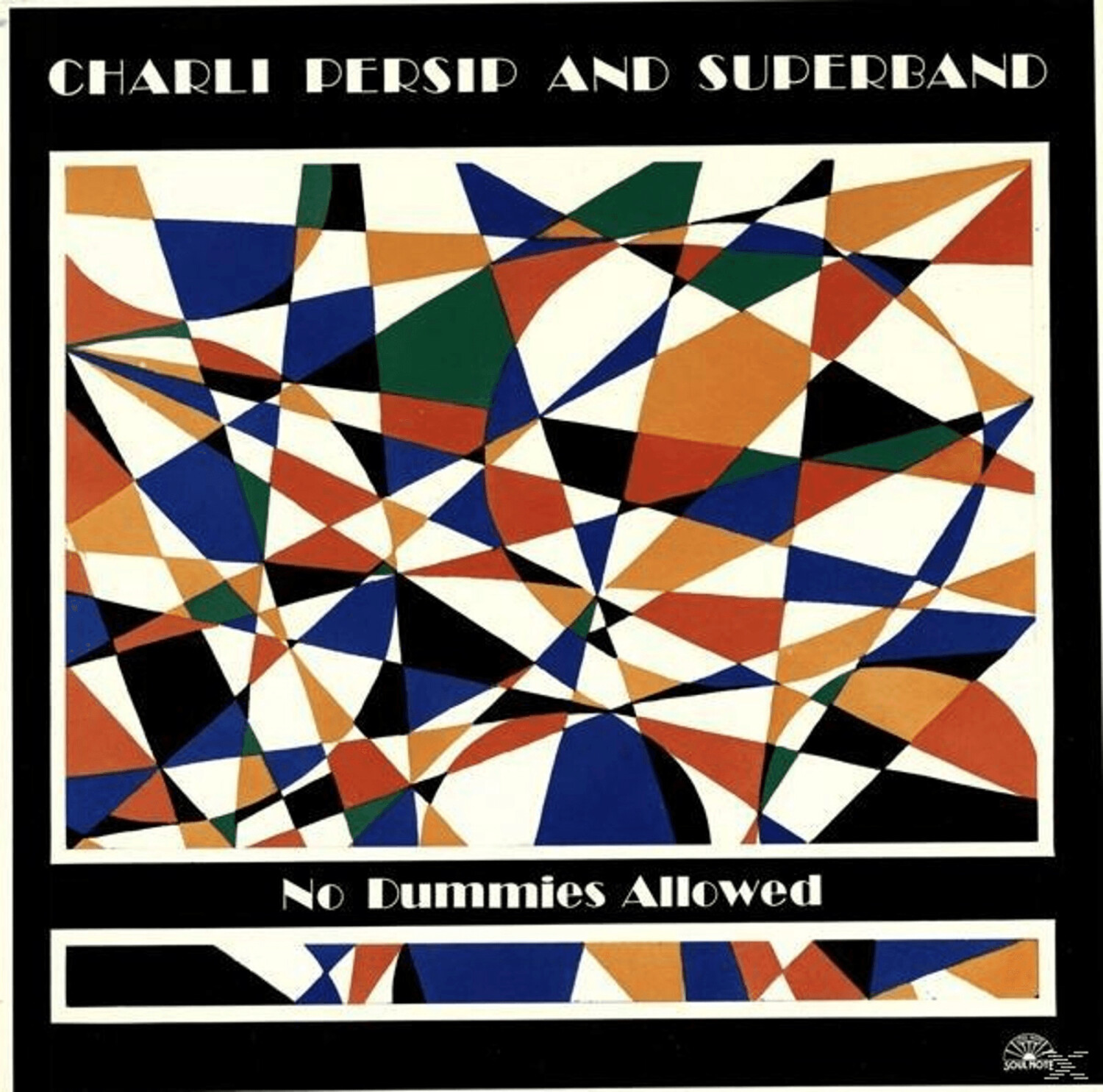 Charli Persip And Superband - No Dummies Allowed - (Vinyl)