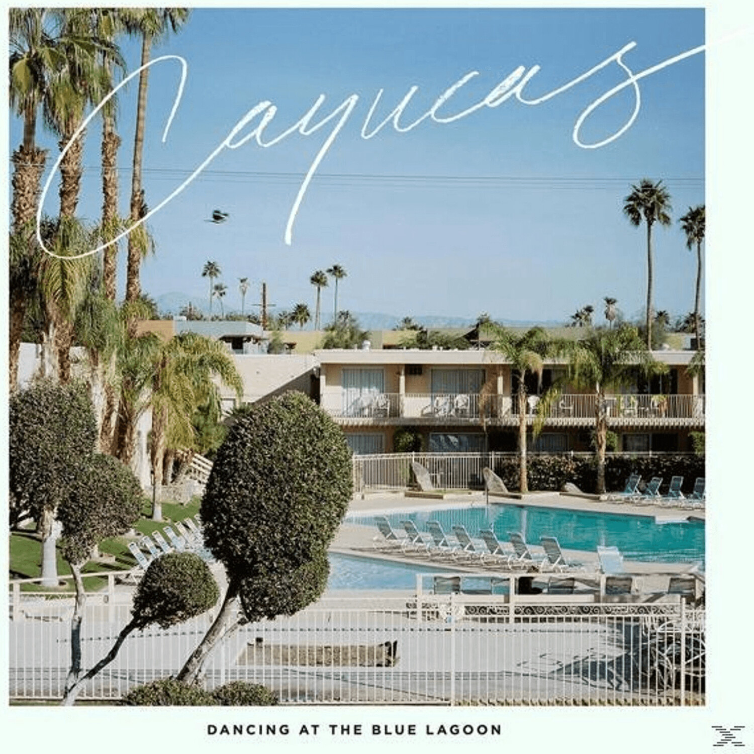 Cayucas - Dancing At The Blue Lagoon - (Vinyl)