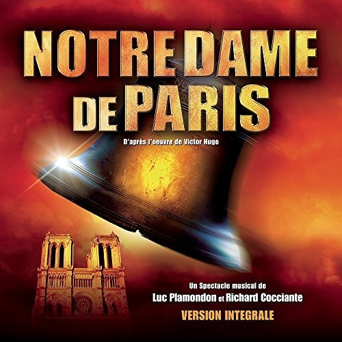 Spectacle Musical Integrale - Notre Dame de Paris 2017 (CD)