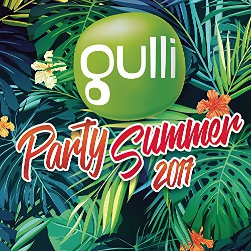 Various Artists - Gulli Party Summer 2017 (CD)