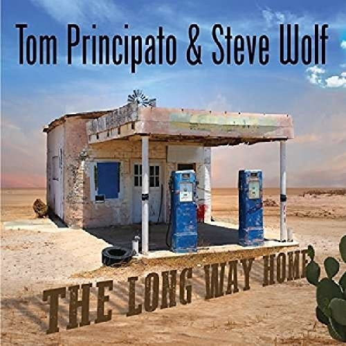 Tom & Steve Principato - The Long Way Home (CD)