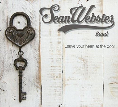 Sean Webster Band - Leave Your Heart at the Door (CD)