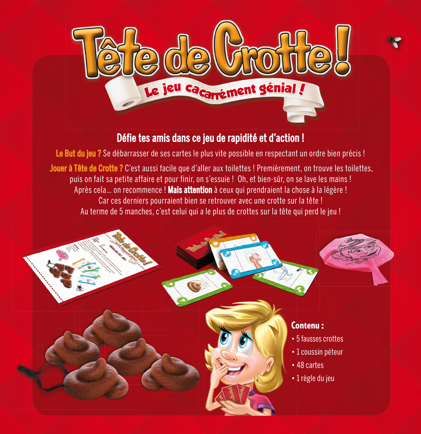 Tête de crotte !