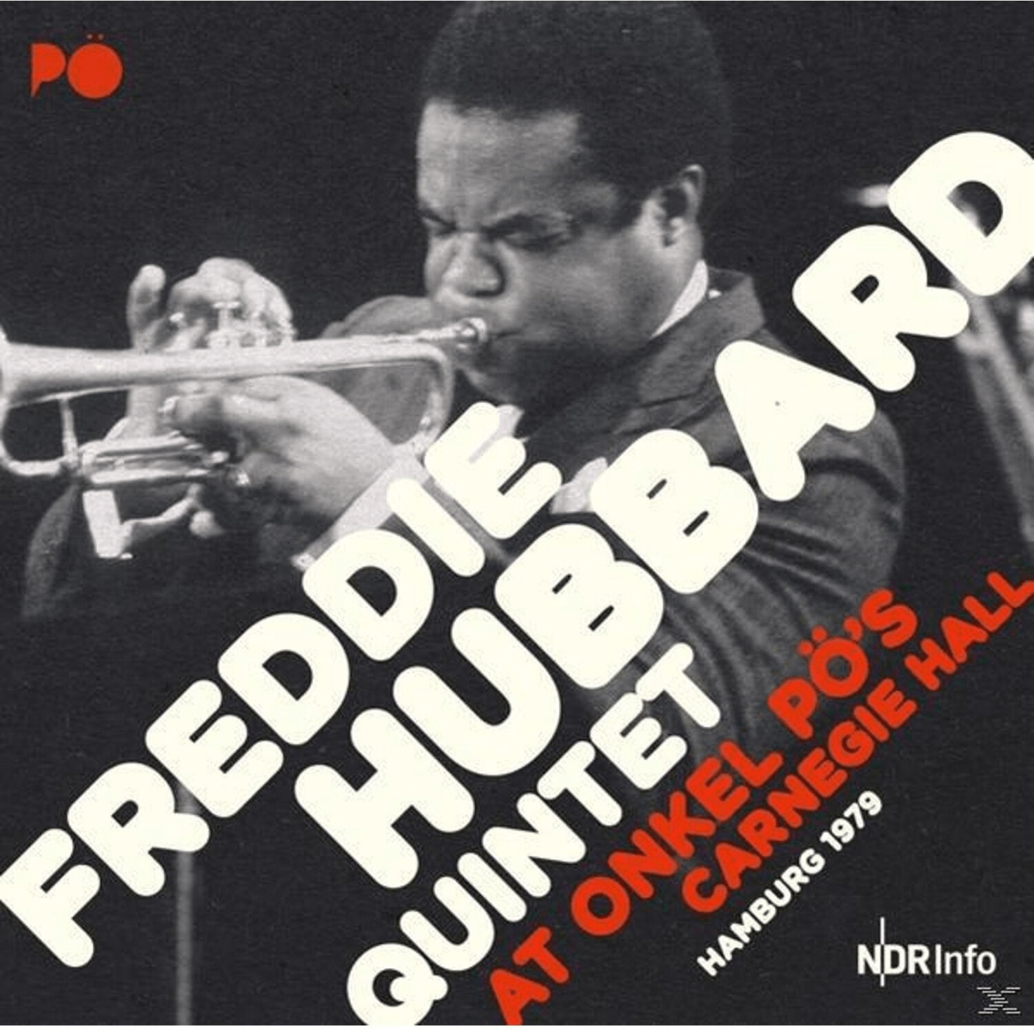 Freddie Quintet Hubbard - At Onkel Pö's Carnegie Hall/Hamburg '79 (2LP/180g) - (Vinyl)