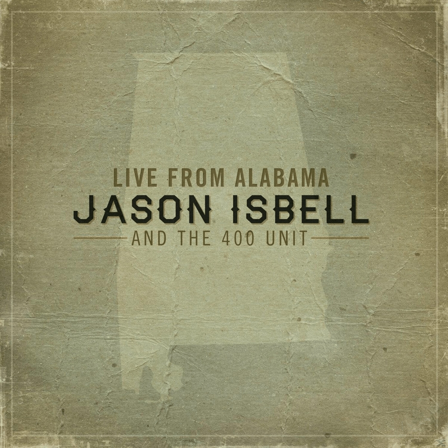 Jason Isbell And The 400 Unit - Live From Alabama - (LP + Download)