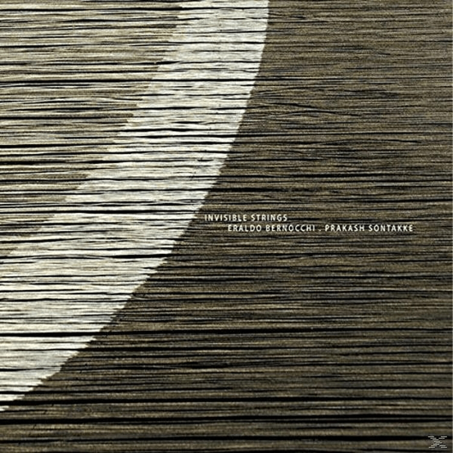 Bernocchi,Eraldo & Sontakke,Prakash - Invisible Strings - (Vinyl)