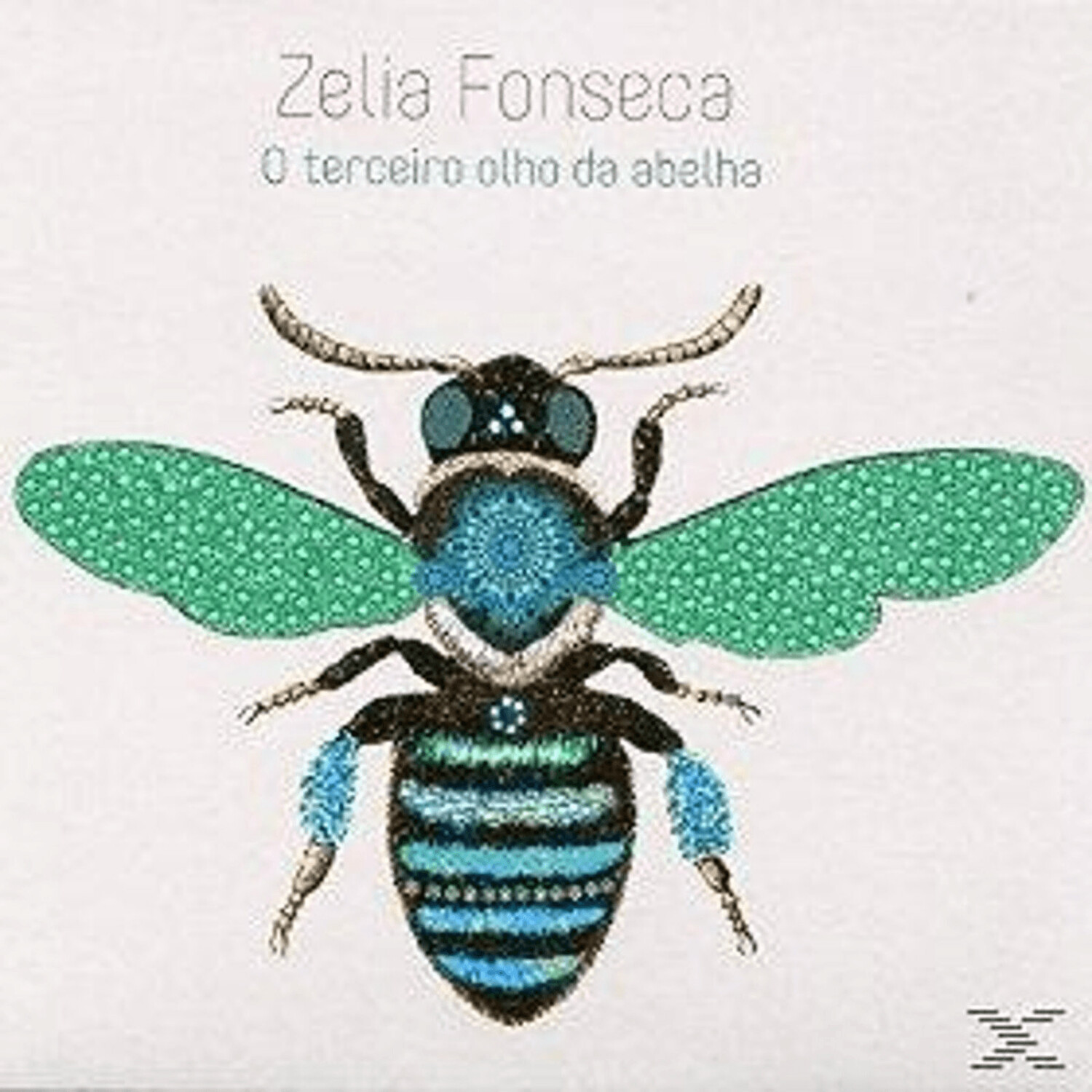 Zelia Fonseca - O Terceiro Olho Da Abelha - (Vinyl)