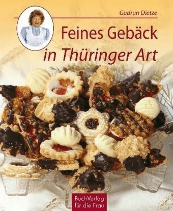 #Feines Gebäck in Thüringer Art#