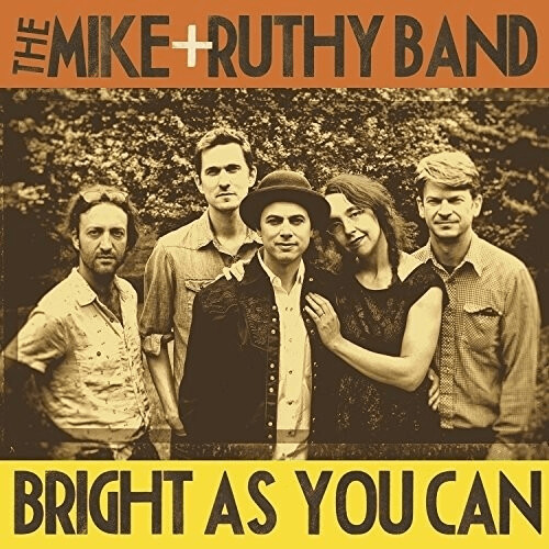 Mike & Ruthy Band - Bright As You Can (Vinyl)