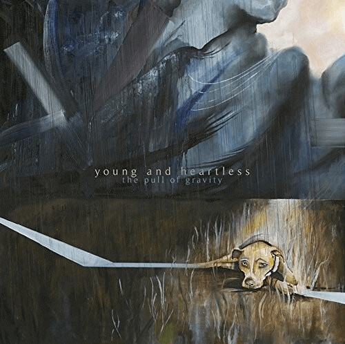 Young & Heartless - Pull of Gravity (Vinyl)