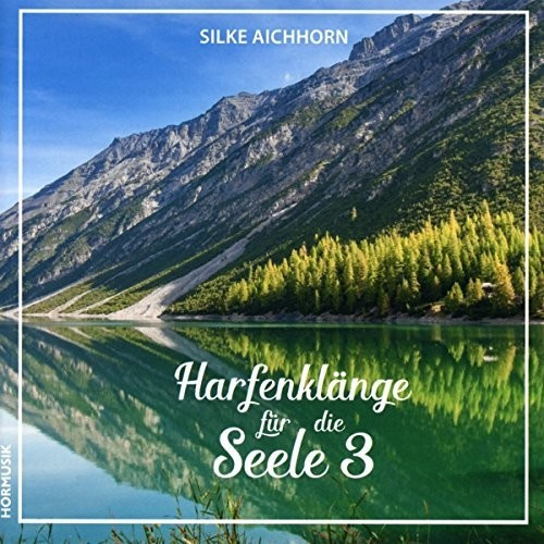 Silke Aichhorn - Harfenklänge Für Die Seele 3 (CD)