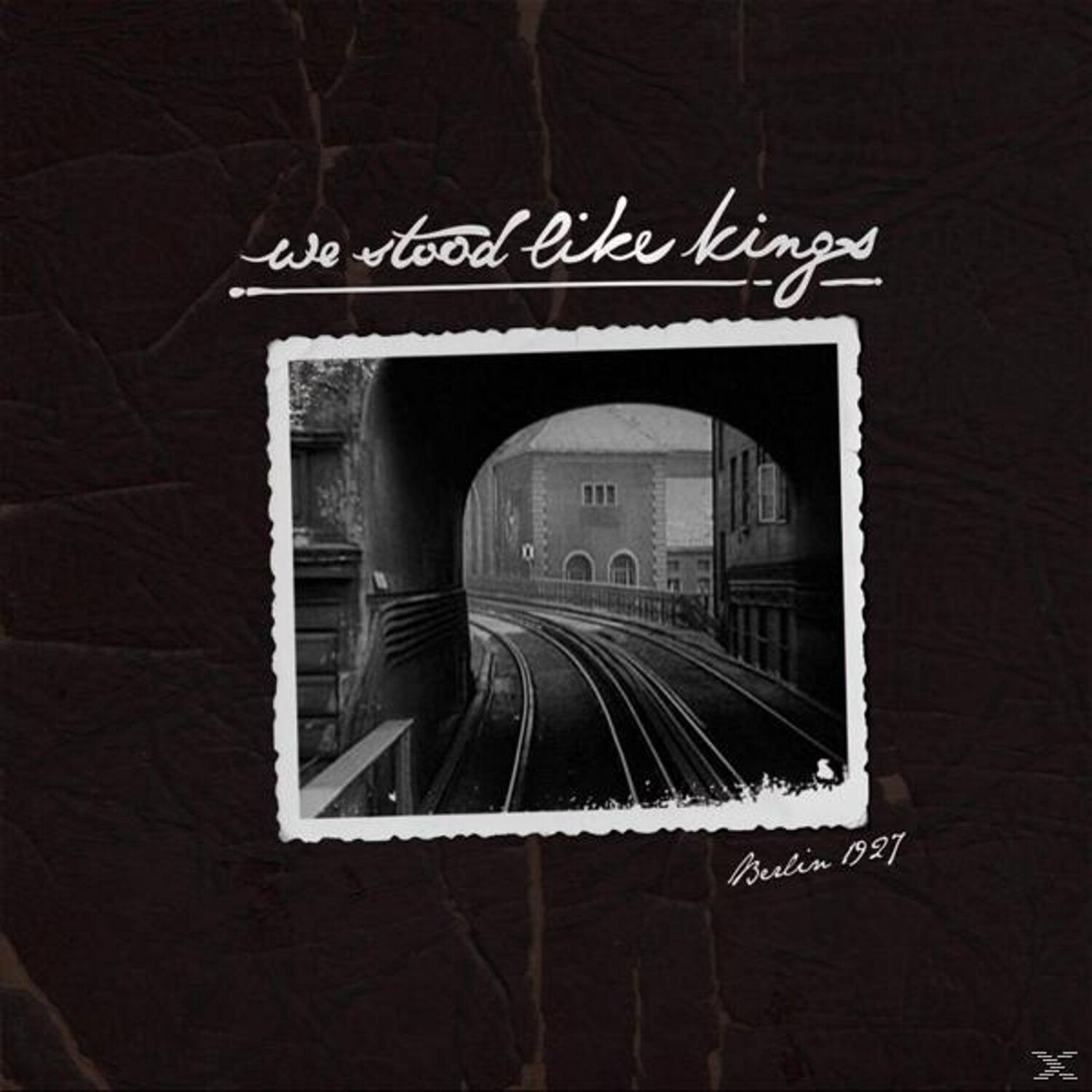 We Stood Like Kings - Berlin 1927 (Vinyl)