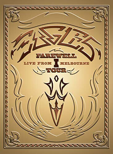 Eagles - Farewell 1 Tour - Live from Melbourne [Blu-ray]