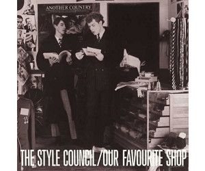 the Style Council , Our Favourite Shop (vinyl) au meilleur