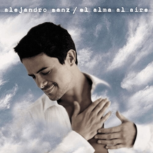 Alejandro Sanz - El alma al aire (vinyl)
