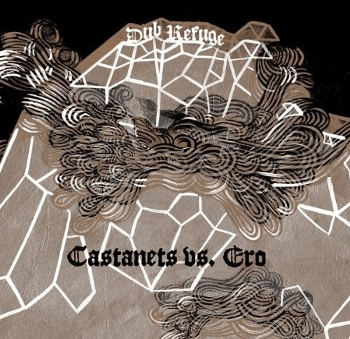 Castanets Vs Ero - Dub Refuge (Vinyl)