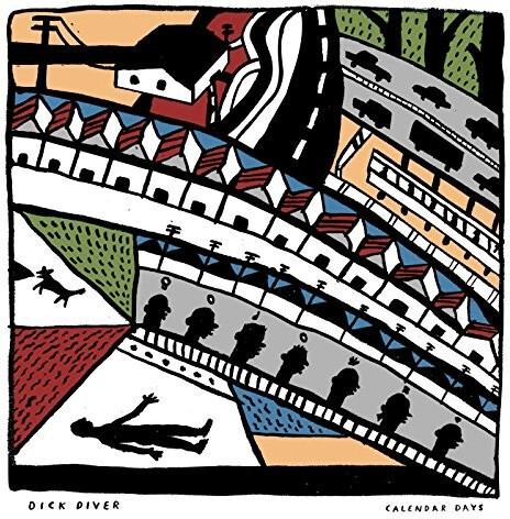 Dick Diver - Calendar Days (Vinyl)