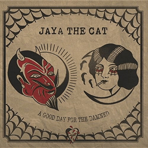 Jaya The Cat - A Good Day For The Damned (Vinyl)