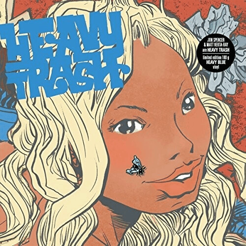 Jon Spencer & Matt Verta-Ray - Heavy Trash (Ltd. Blue Vinyl)
