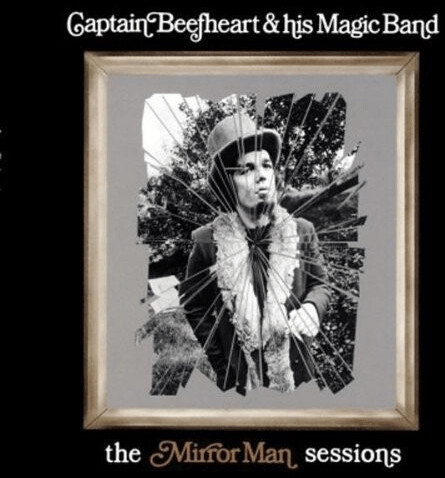 Captain Beefheart - Mirrorman Sessions (180g) (2LP) (Vinyl)
