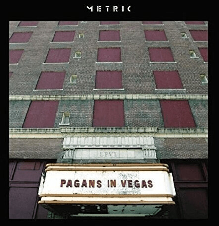 Metric - Pagans In Vegas (Vinyl)