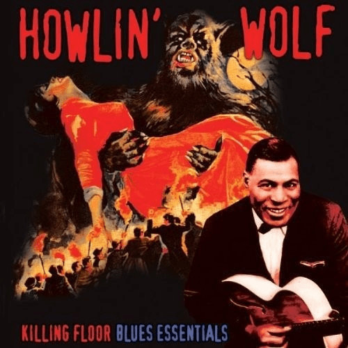 Howlin' Wolf - Killing Floor Blues Essentials (Vinyl)