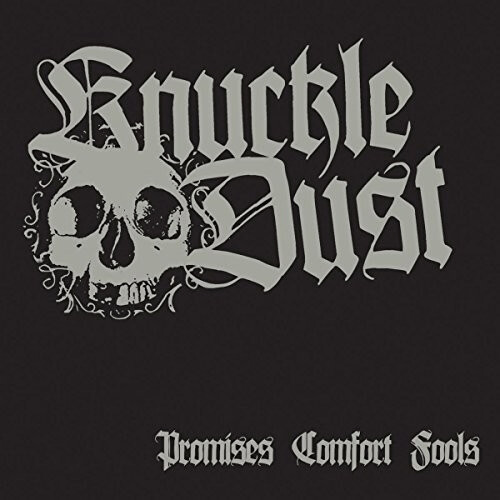 Knuckledust - Promises Comfort Fools (Ltd. Silver Vinyl)