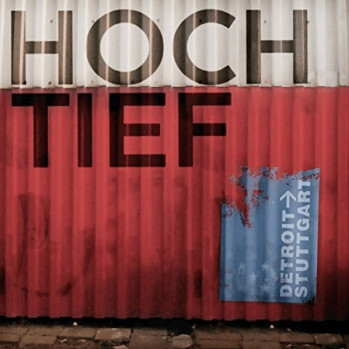 Hoch Tief - Detroit - Stuttgart (Vinyl)