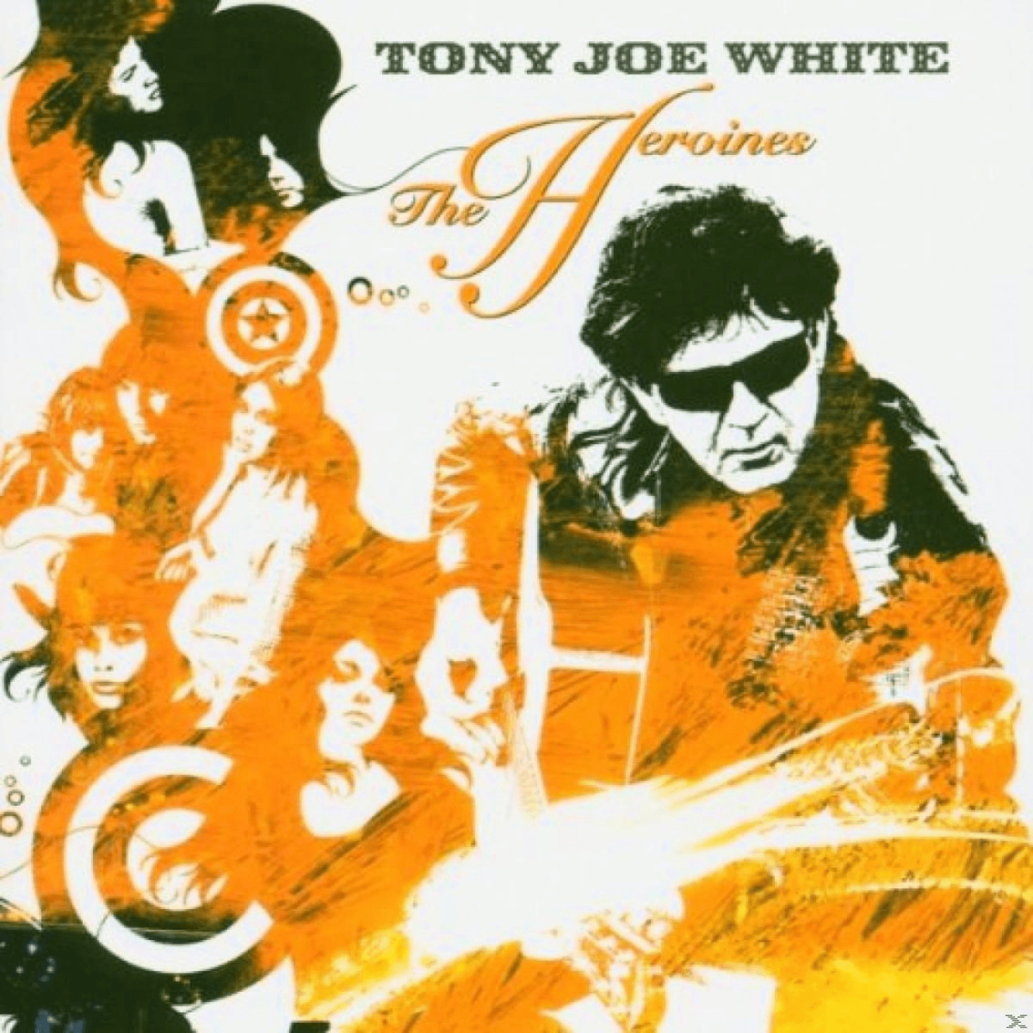 Tony Joe White - The Heroines - (CD)