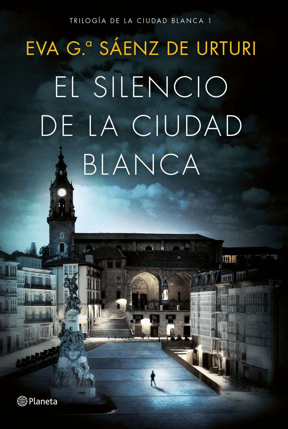 El silencio de la ciudad blanca (Eva García Sáenz de Urturi)
